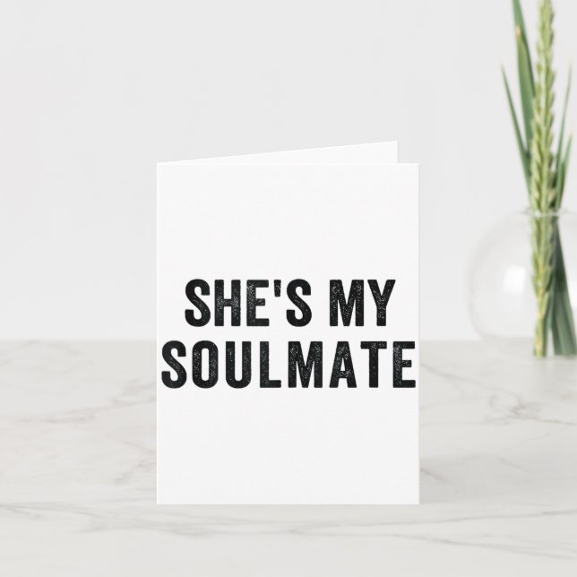 She's My Soulmate I Don't Know Him Funny Matching  Kort (Framsida)