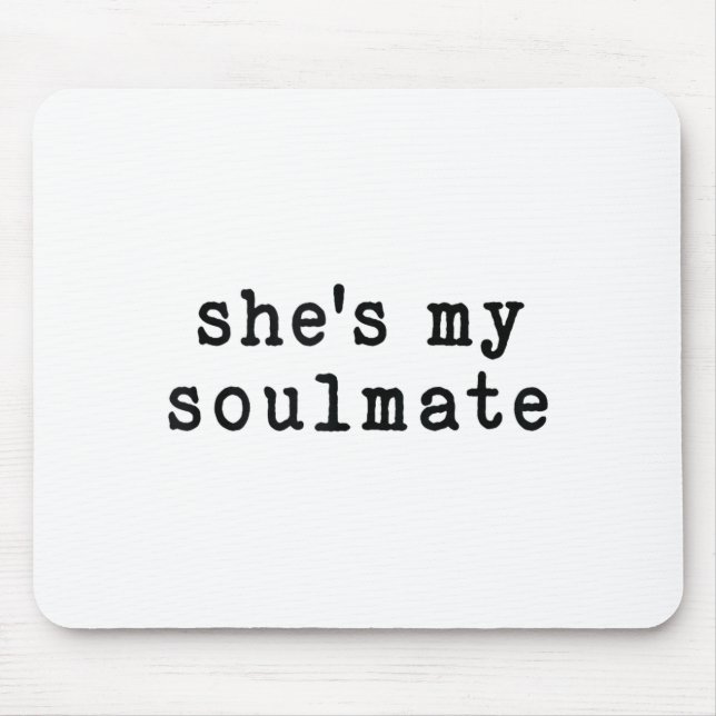 She's My Soulmate I Don't Know Him Funny Matching  Musmatta (Framsidan)