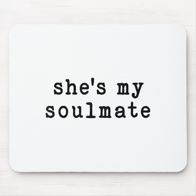 She's My Soulmate I Don't Know Him Funny Matching  Musmatta (Framsidan)