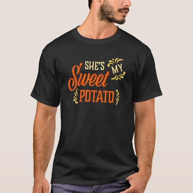 She's My Sweet Potato Couples Family  Thanksgiving T Shirt (Framsida)