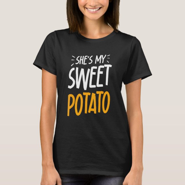 She's My Sweet Potato I YAM Couple's Matching Than T Shirt (Framsida)