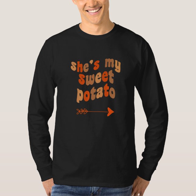 She's My Sweet Potato I Yam Matching Thanksgiving  T Shirt (Framsida)