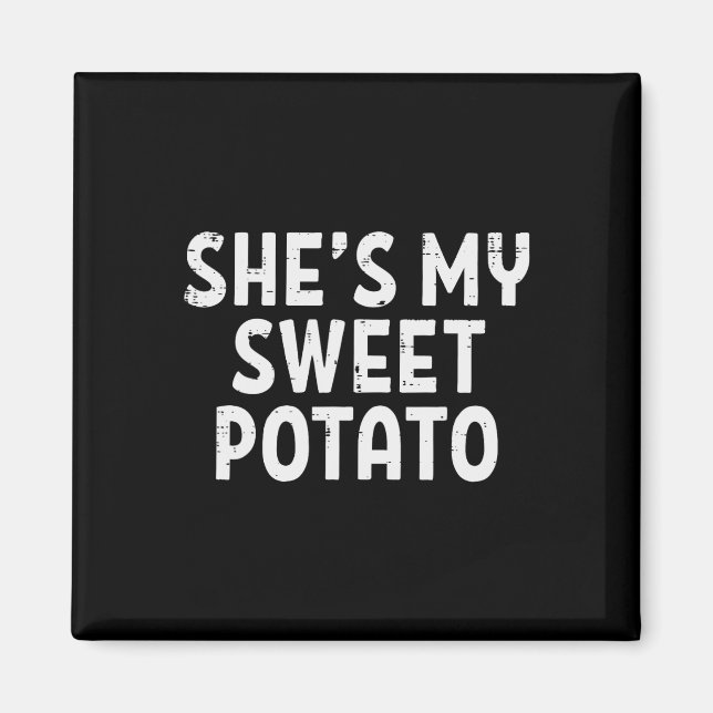 Shes My Sweet Potato Matching Par Thanksgiving Magnet (Framsidan)