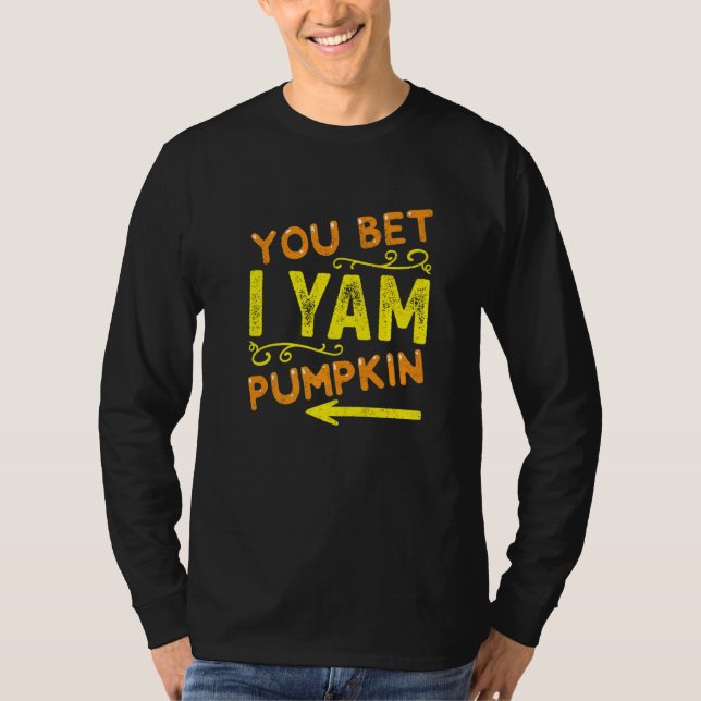 She's My Sweet Potato  You Bet I Yam Couple's Than T Shirt (Framsida)