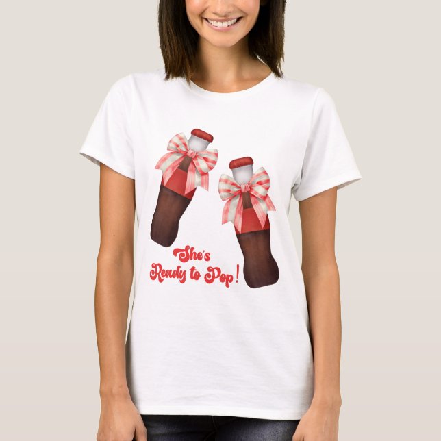 She's Ready to Pop Baby Shower T Shirt (Framsida)