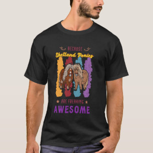 Shetland Shetty Horse Girl Ord Equestrian T Shirt