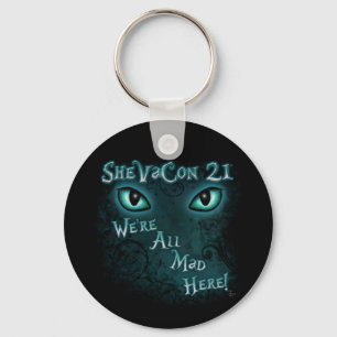 SheVaCon 21 - "är vi alla tokiga här" Keychain Nyckelring