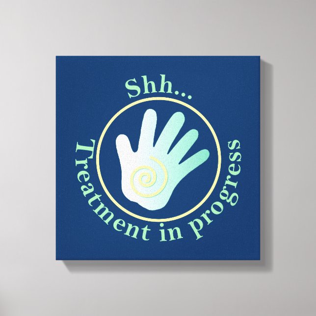 Shh-behandling pågår canvastryck (Framsida)