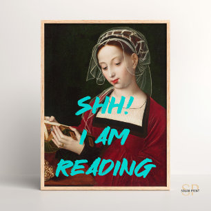 Shh jag läser Renaissance Painting Quote Wall Poster