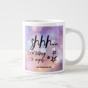 Shh... Jag pratar med Änglar...Kaffe Mugg Jumbo Mugg