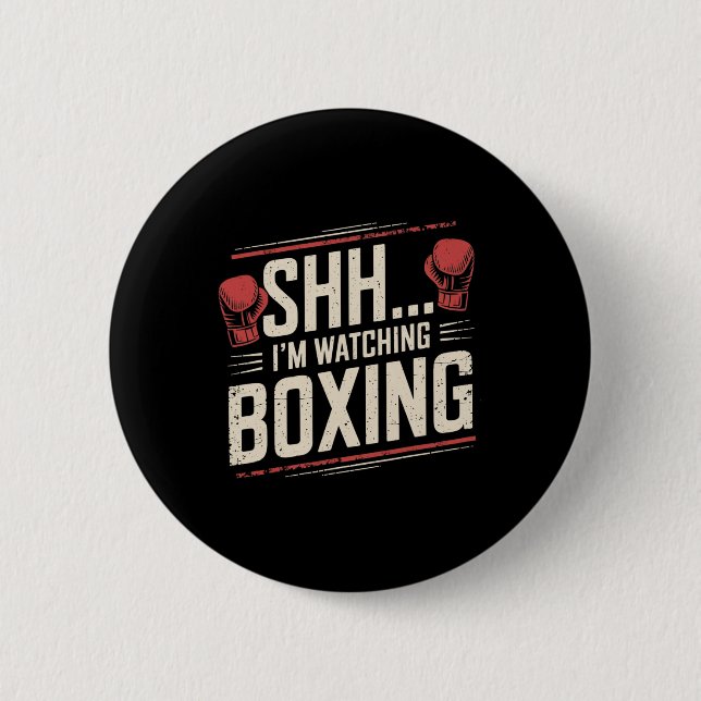 Shh.. Jag tittar på Boxing-fin för att få slåss oc Knapp (Framsida)