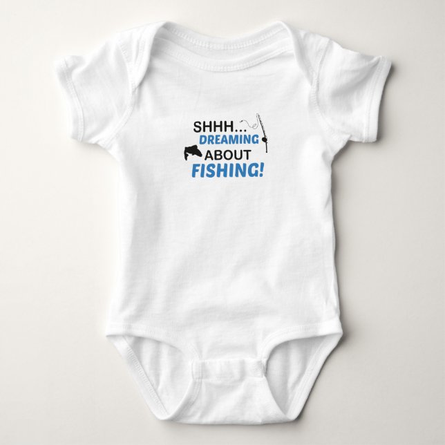 Shhh...dreaming about fishing!,Fishing Baby  T Shirt (Framsida)