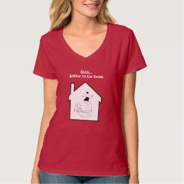 SHHH..FÖRFATTAREN I KAMMAREN T-Shirt