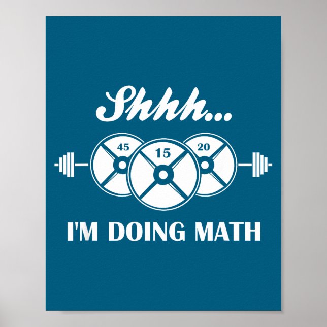 Shhh I'm Doing Math Weight Lifting Math Lover Quot Poster (Framsidan)