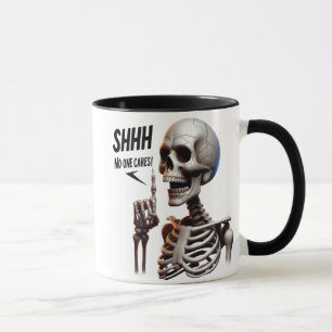 SHHH.. Ingen bryr sig om Skelettfolie med motståen Mugg