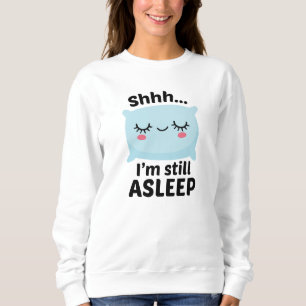 Shhh, jag är fortfarande sömn t shirt