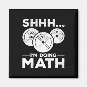 Shhh jag gör Math Bodybuilding Gym Fitness Tåg Magnet