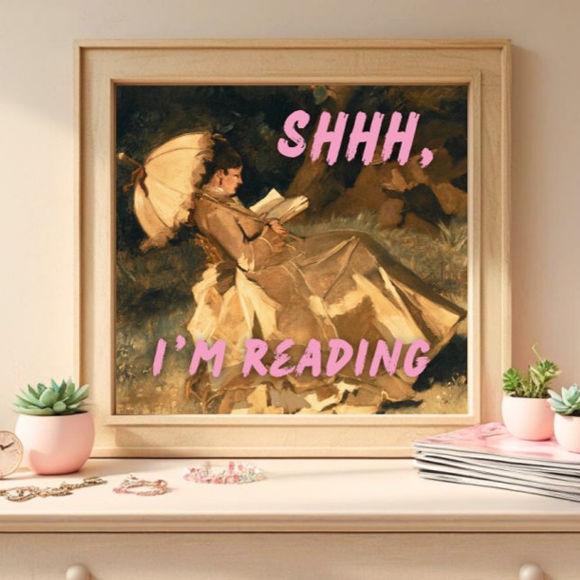 Shhh jag läser Tryck, Maximalistisk konst, Bokälsk Poster (Skapare uppladdad)