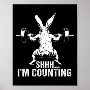 Shhh jag räknar Fitness Bodybuilding Påsk Bunn Poster