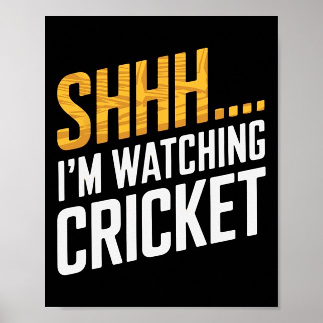 Shhh…. Jag tittar på cricketutrustning för cricket Poster (Framsidan)