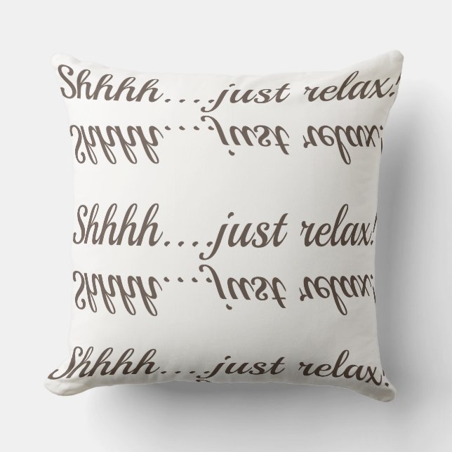 Shhh….,koppla av precis! kudde (Framsida)