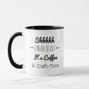 Shhh   Lönsam kaffe och Craft-tid Mugg
