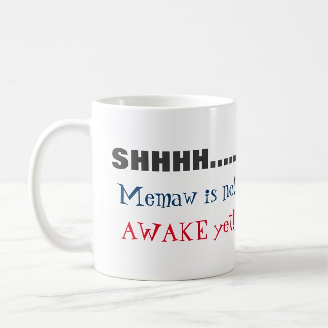SHHH.. Memaw är inte en väckningskod för Anpassnin Kaffemugg (Vänster)