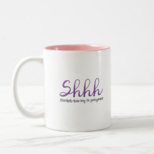 Shhh pågående marknadsföra-tea-ing Två-Tonad mugg