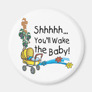 Shhh Wake Baby Magnet