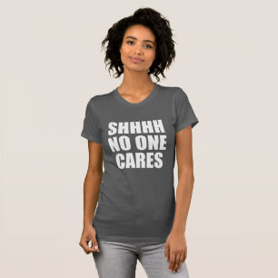 SHHHH SOM INGEN ATT BRY SIG T-SHIRT