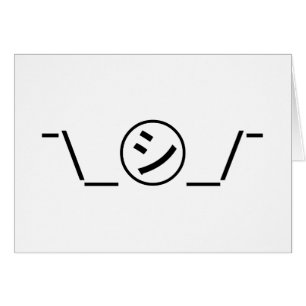 Shi Kana Shrug Emoticon ¯\_ ㋛_/ japanska Kaomoji Hälsningskort