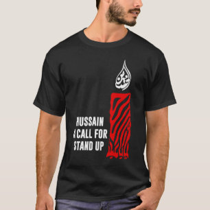 Shia Muharram Imam Hussain Ashura Karbala 2 T Shirt