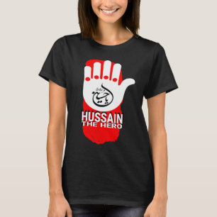 Shia Muharram Imam Hussain Ashura Karbala T Shirt