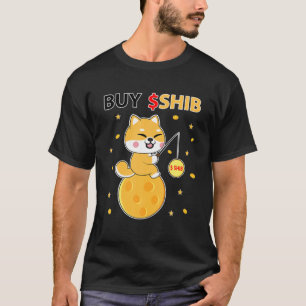 Shib Token Coin Crypto Buy Shib Shiba Inu Meme Cur T Shirt