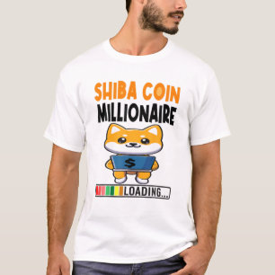 Shiba Coin the Millionaire Loading Token Coin Shib T Shirt