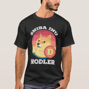 Shiba Inu Hodler Crypto Token Coin Cryptocurrency T Shirt