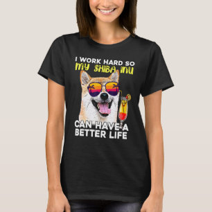 Shiba Inu jag jobbar hårt så att min Hund kan få b T Shirt