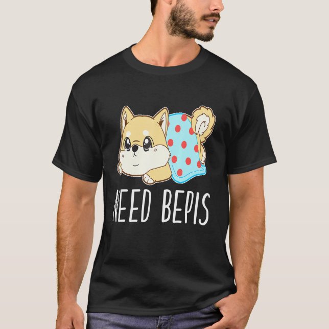 Shiba Inu Need Bepis T Shirt (Framsida)