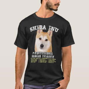 Shiba Inu Professionell Human Trainer T Shirt