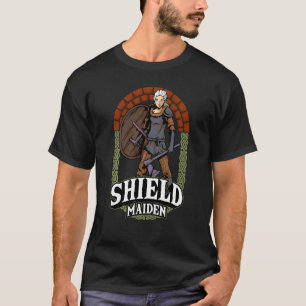 Shield Maiden Female Viking Warrior Norse Mytholog T Shirt