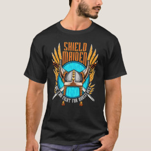 Shield Maiden, vi kan kämpa för oss själva, Viking T Shirt
