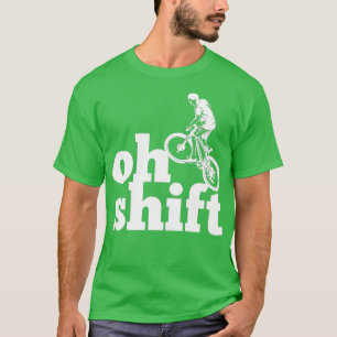 Shift Funny Bicycling (4) T Shirt
