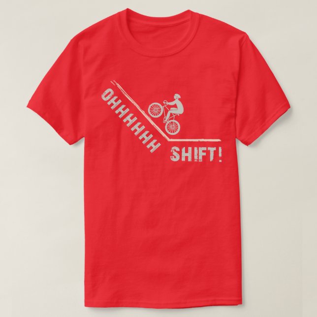 Shift Funny Cycling T Cyclist Birthday Bike Lov Shirt (Design framsida)