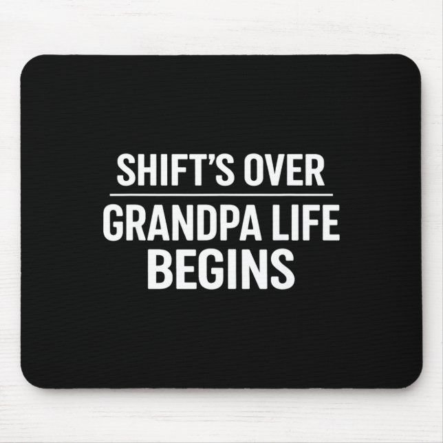 Shift’s Over Grandpa Life Begins Retirement  Musmatta (Framsidan)