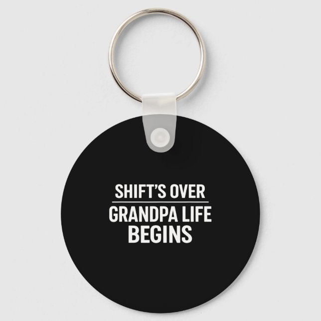 Shift’s Over Grandpa Life Begins Retirement  Nyckelring (Framsida)