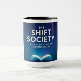 Shift Society Mugg