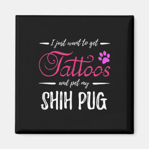 Shih Pug Hund älskare Tattoo Rolig hund Mamma Gift Magnet