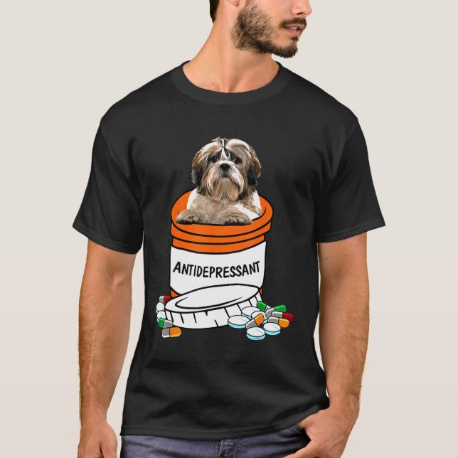 Shih Tzu Antidepressant Anti Depressants Dog T Shirt (Framsida)