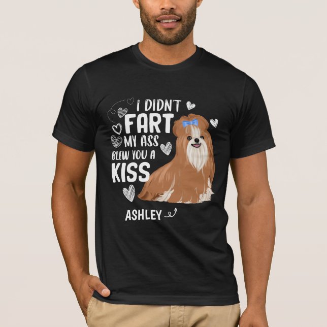 Shih tzu Didnt Fart Kiss Hund T Shirt (Framsida)