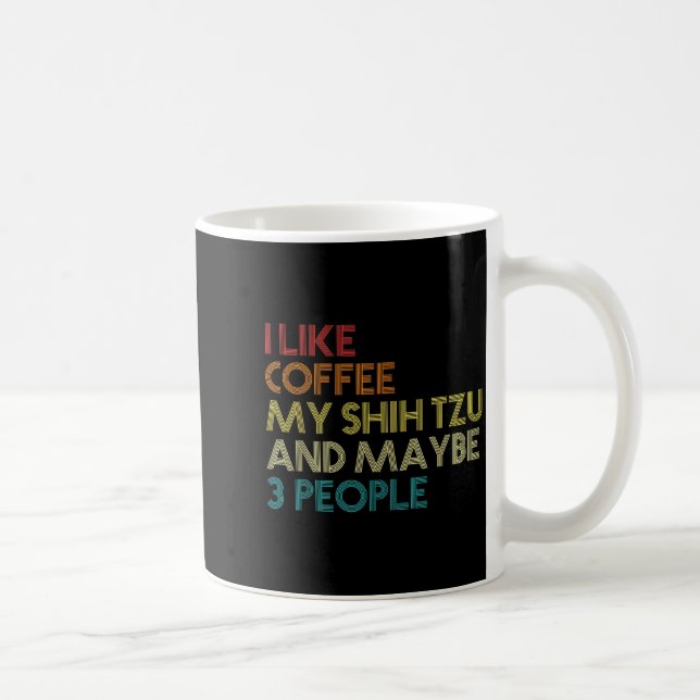 Shih Tzu Dog Owner Coffee Lovers Funny Quote Vinta Kaffemugg (Höger)
